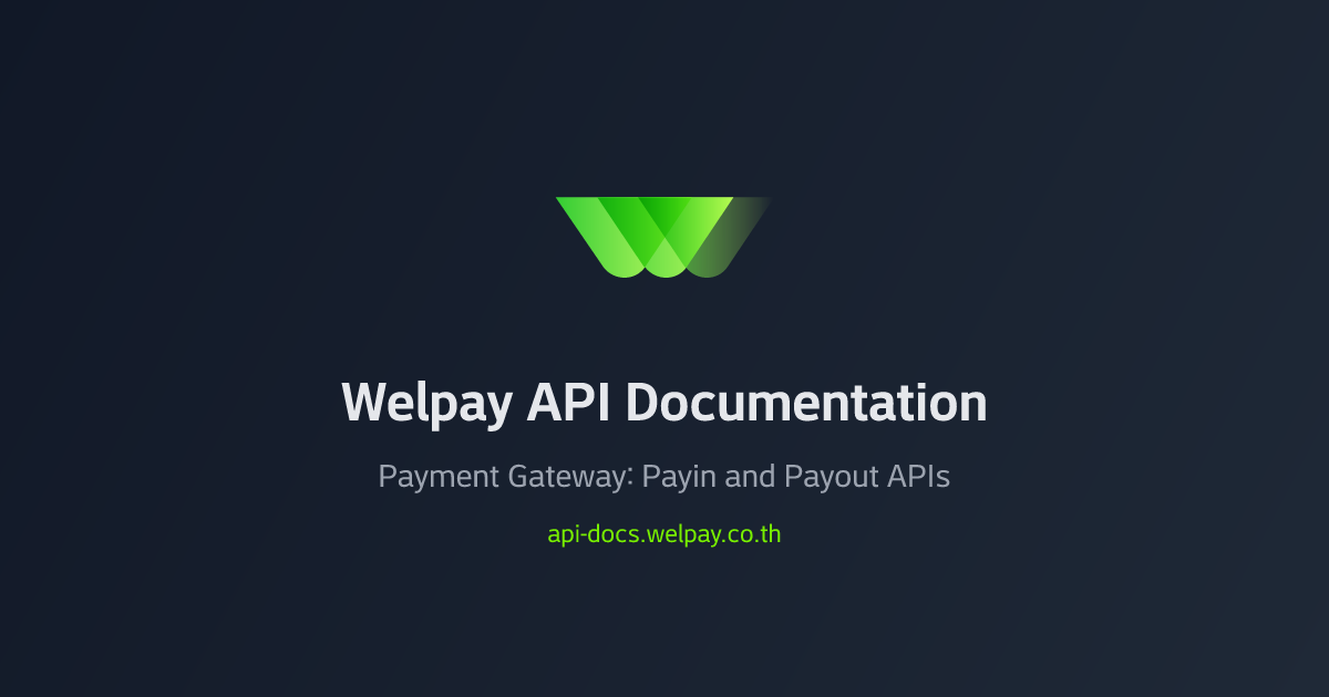 Welpay API Documentation | Payment Gateway Integration